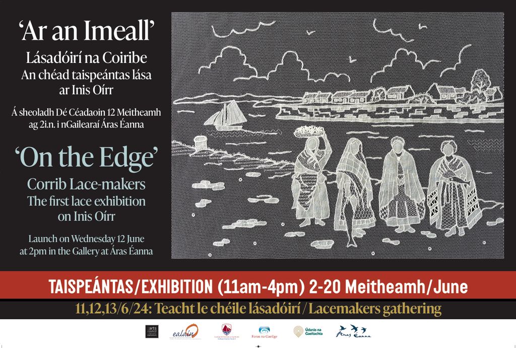 On the Edge - Corrib Lacemakers  - 2-20 June 2024